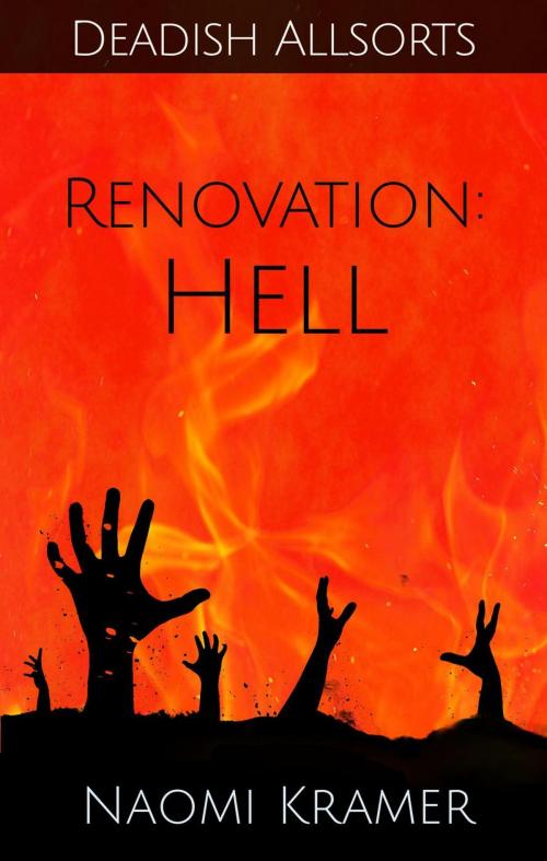 Cover of the book Renovation: Hell by Naomi Kramer, Purple Furphy