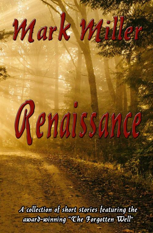 Cover of the book Renaissance by Mark Miller, MillerWords, LLC
