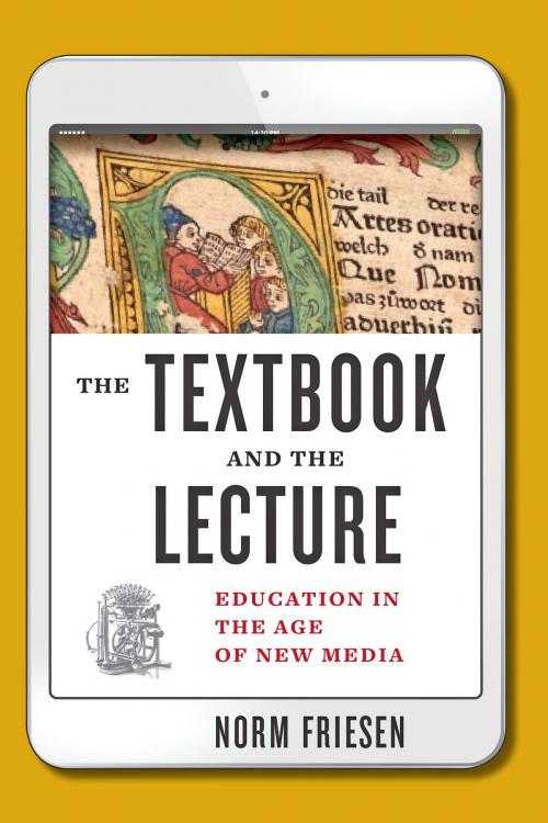 Cover of the book The Textbook and the Lecture by Norm Friesen, Johns Hopkins University Press