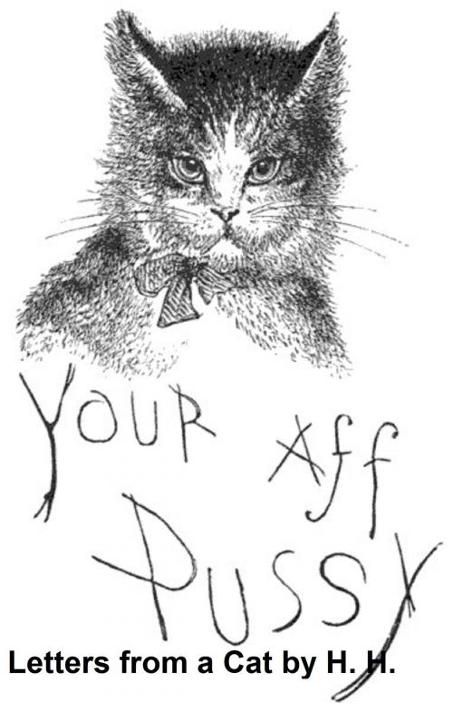 Cover of the book Letters from a Cat, published by her mistress for the benefit of all cats and the amusement of little children (Illustrated) by Helen Hunt Jackson, Seltzer Books