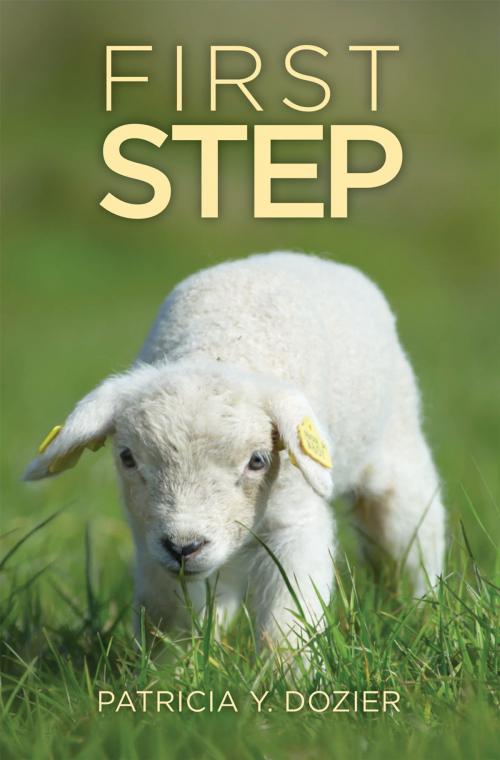 Cover of the book First Step by Patricia Y. Dozier, Essence Publishing
