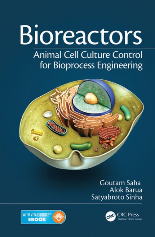 Cover of the book Bioreactors by Goutam Saha, Alok Barua, Satyabroto Sinha, CRC Press