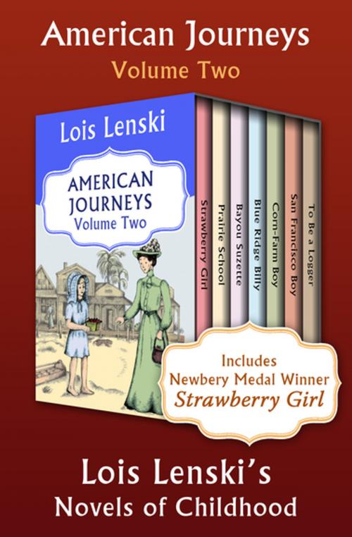 Cover of the book American Journeys Volume Two by Lois Lenski, Open Road Media