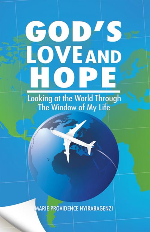 Cover of the book God’S Love and Hope by Marie Providence Nyirabagenzi, Balboa Press