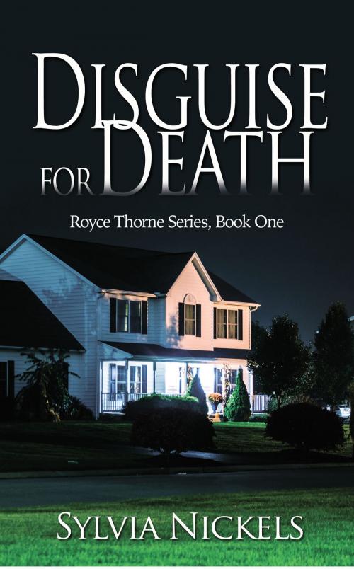 Cover of the book Disguise for Death by Sylvia  Nickels, The Wild Rose Press, Inc.