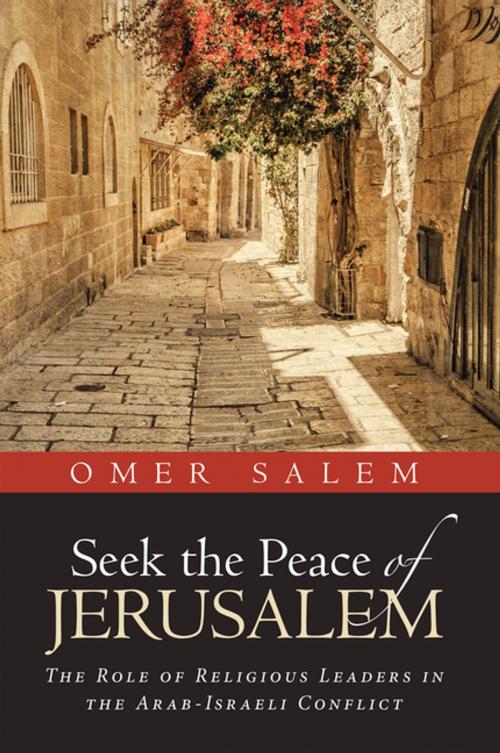 Cover of the book Seek the Peace of Jerusalem by Omer Salem, WestBow Press