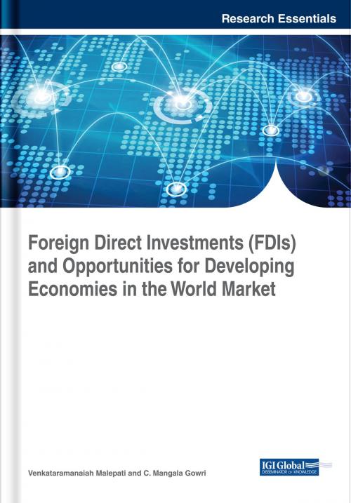 Cover of the book Foreign Direct Investments (FDIs) and Opportunities for Developing Economies in the World Market by , IGI Global