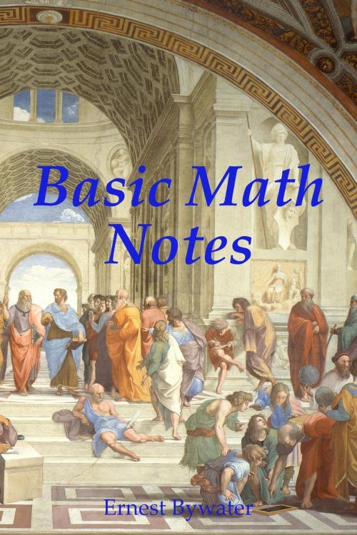 Cover of the book Basic Math Notes by Ernest Bywater, Ernest Bywater
