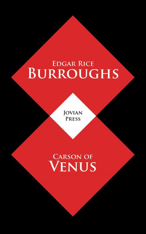Cover of the book Carson of Venus by Edgar Rice Burroughs, Jovian Press