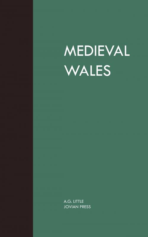 Cover of the book Medieval Wales by A. G. Little, Jovian Press