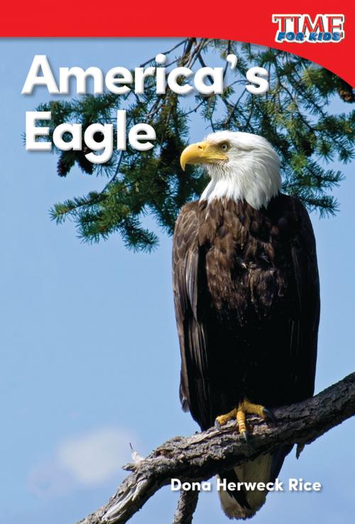 Cover of the book America's Eagle by Dona Herweck Rice, Teacher Created Materials