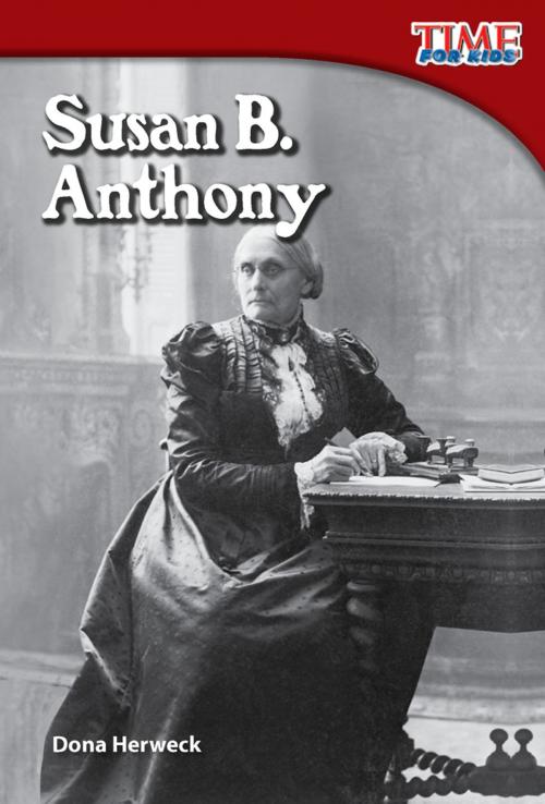 Cover of the book Susan B. Anthony by Dona Herweck, Teacher Created Materials