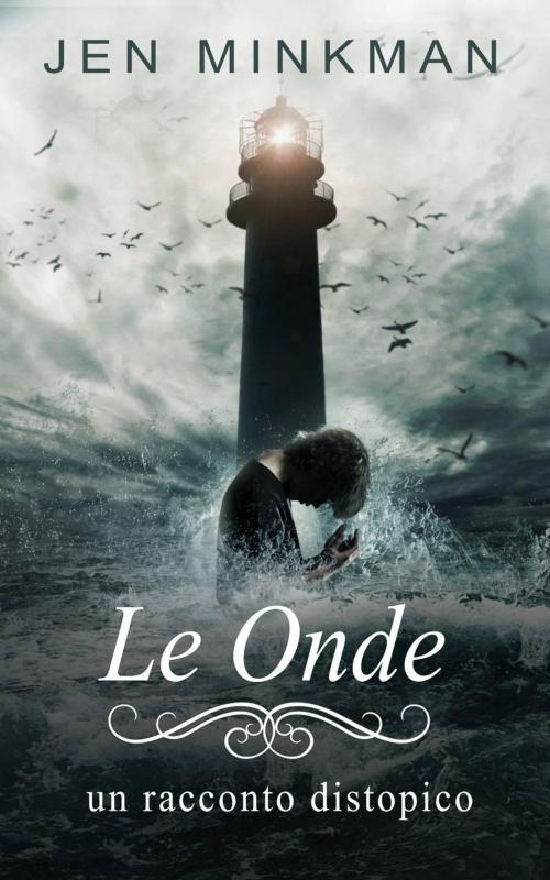 Cover of the book Le Onde by Jen Minkman, Babelcube Inc.