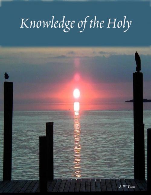 Cover of the book Knowledge of the Holy by A.W Tozer, Reformed Church Publications