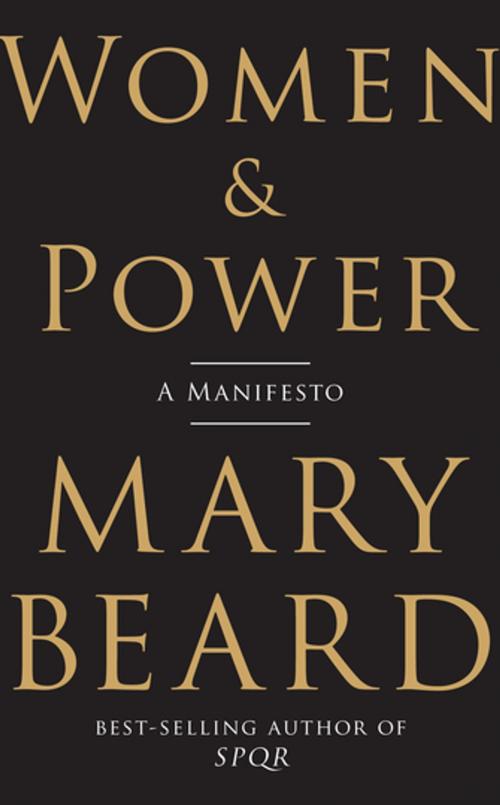 Cover of the book Women & Power: A Manifesto by Mary Beard, Liveright