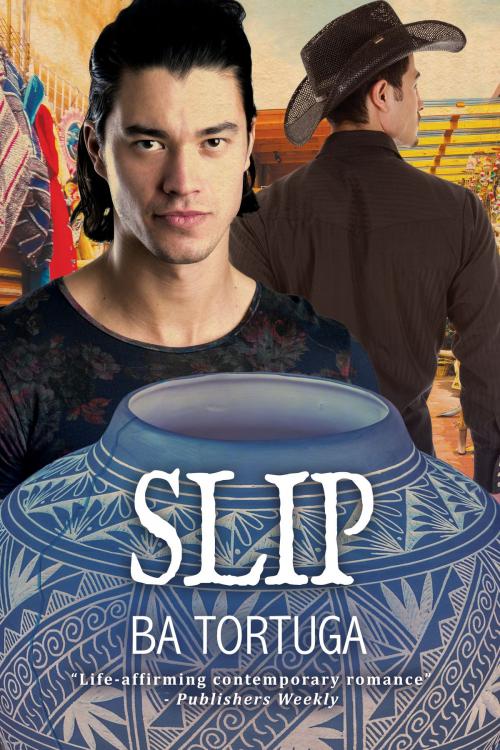 Cover of the book Slip by BA Tortuga, Dreamspinner Press