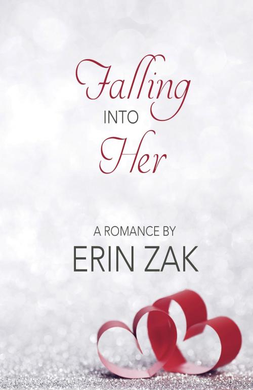 Cover of the book Falling Into Her by Erin Zak, Bold Strokes Books, Inc.