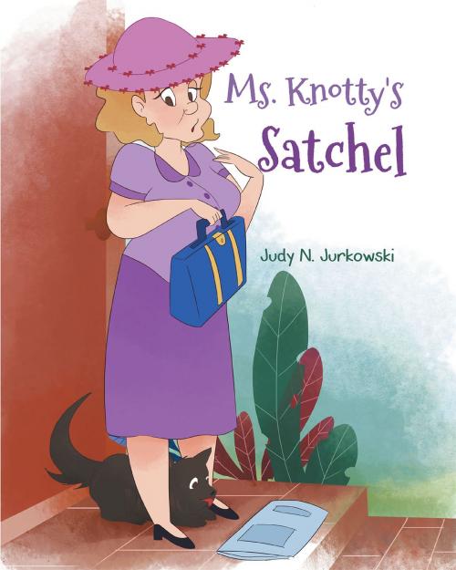 Cover of the book Ms. Knotty's Satchel by Judy N. Jurkowski, Christian Faith Publishing