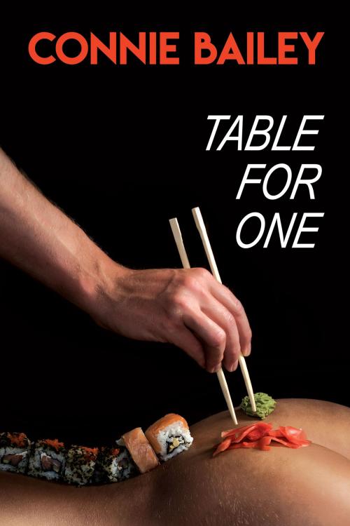 Cover of the book Table for One by Connie Bailey, Dreamspinner Press