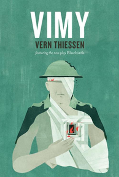 Cover of the book Vimy by Vern Thiessen, Playwrights Canada Press