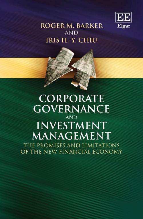 Cover of the book Corporate Governance and Investment Management by Roger M. Barker, Iris  H.-Y. Chiu, Edward Elgar Publishing