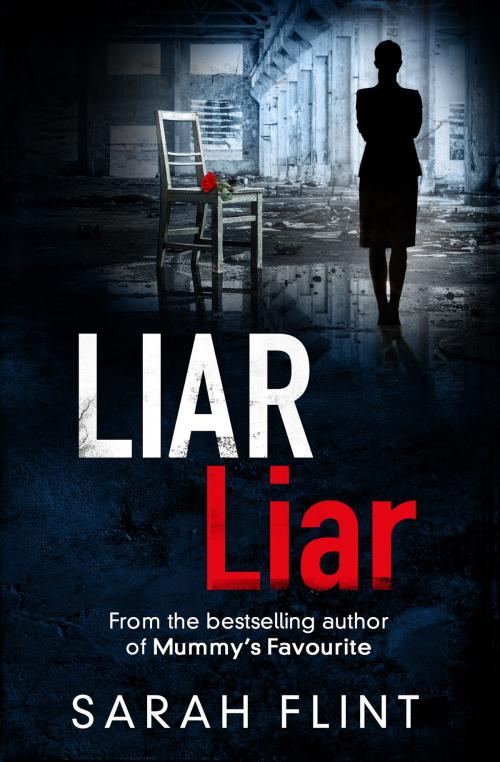 Cover of the book Liar Liar by Sarah Flint, Head of Zeus