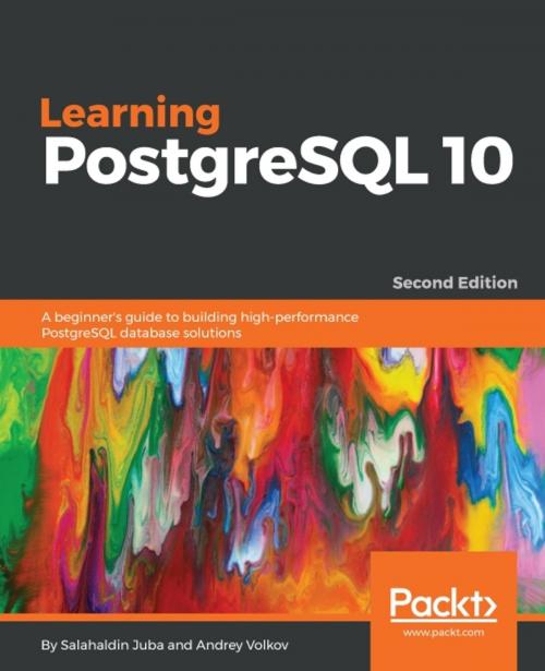 Cover of the book Learning PostgreSQL 10 - Second Edition by Salahaldin Juba, Andrey Volkov, Packt Publishing