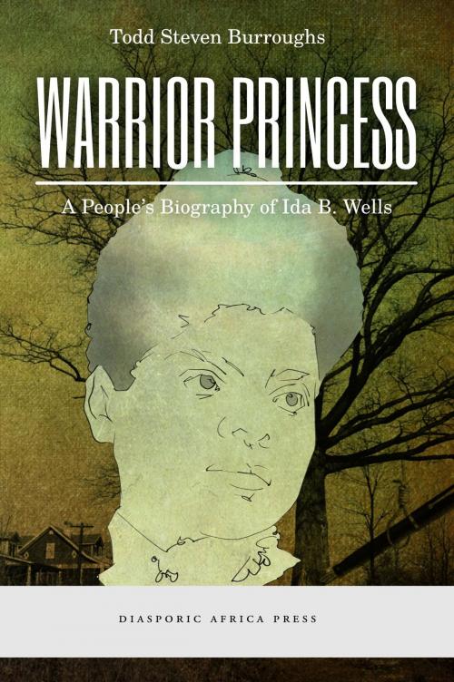 Cover of the book Warrior Princess by Todd Steven Burroughs, Diasporic Africa Press