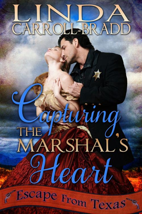 Cover of the book Capturing The Marshal's Heart by Linda Carroll-Bradd, Inked Figments