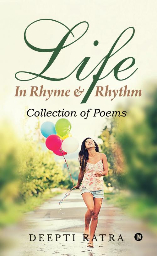 Cover of the book Life - In Rhyme & Rhythm by Deepti Ratra, Notion Press