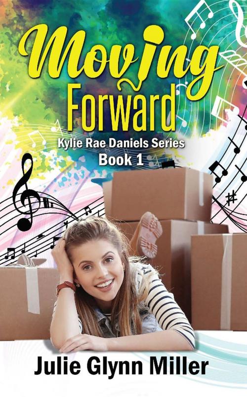 Cover of the book Moving Forward by Julie Glynn Miller, AuthorSource