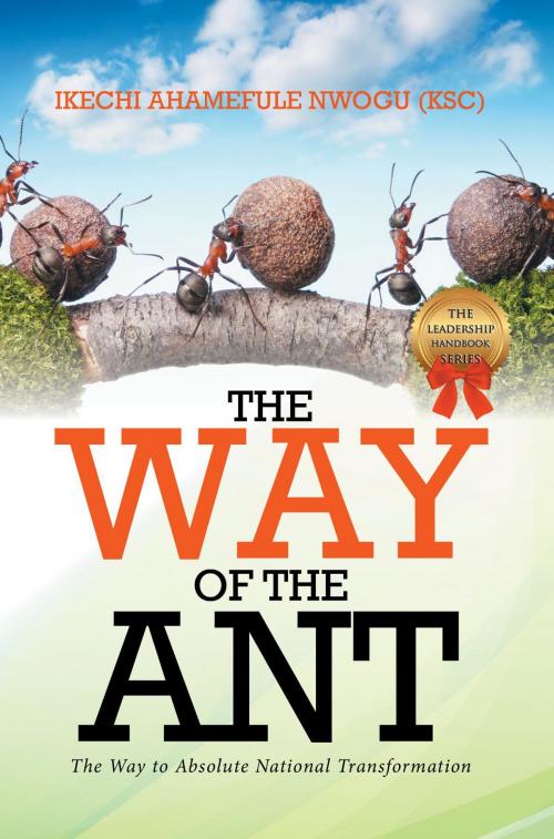 Cover of the book The Way of the Ant by Ikechi Nwogu, Toplink Publishing, LLC