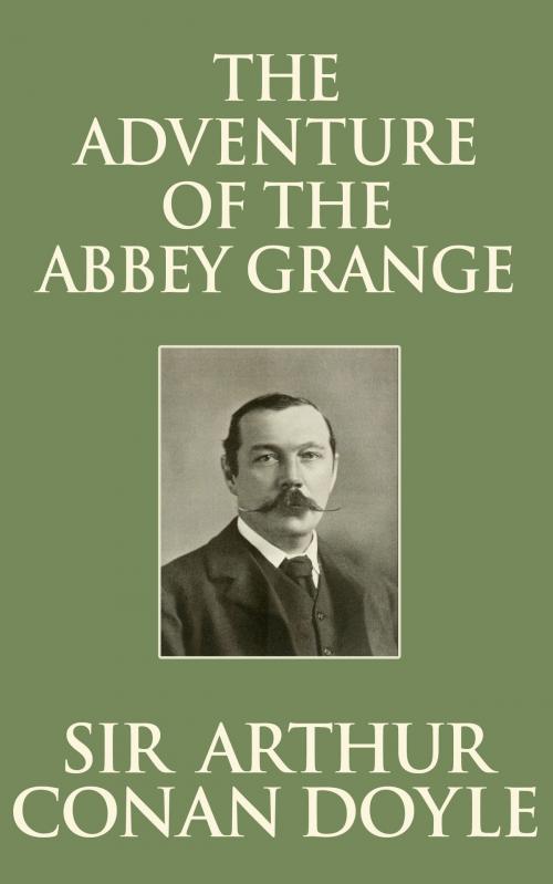 Cover of the book The Adventure of the Abbey Grange by Sir Arthur Conan Doyle, Dreamscape Media