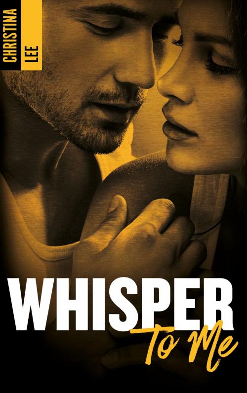 Cover of the book Whisper to me by CRISTINA LEE, BMR