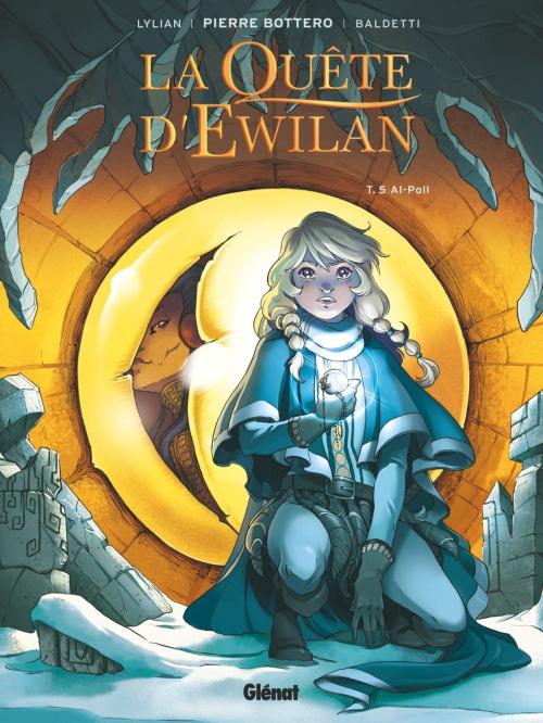 Cover of the book La Quête d'Ewilan - Tome 05 by Lylian, Laurence Baldetti, Nicolas Vial, Pierre Bottero, Glénat BD