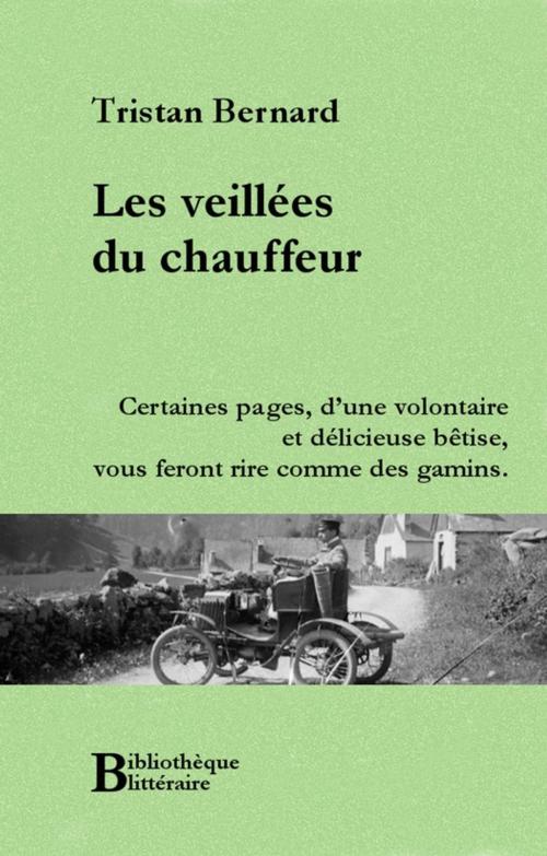 Cover of the book Les veillées du chauffeur by Tristan Bernard, Bibliothèque malgache