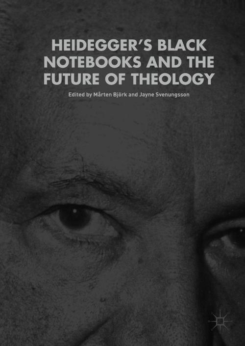 Cover of the book Heidegger’s Black Notebooks and the Future of Theology by , Springer International Publishing