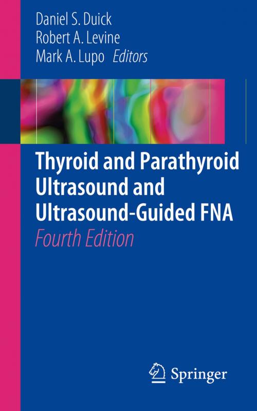 Cover of the book Thyroid and Parathyroid Ultrasound and Ultrasound-Guided FNA by , Springer International Publishing