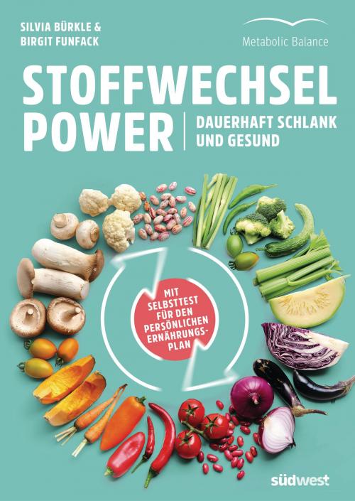 Cover of the book Stoffwechsel-Power by Silvia Bürkle, Birgit Funfack, Südwest Verlag