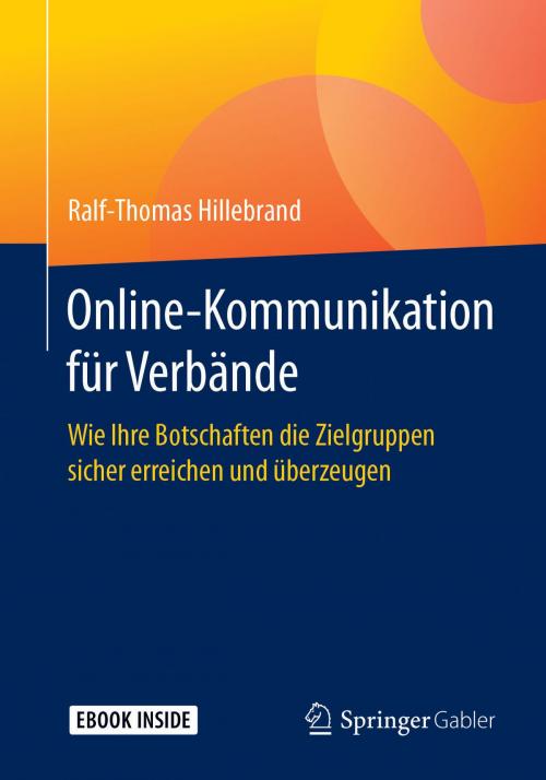 Cover of the book Online-Kommunikation für Verbände by Ralf-Thomas Hillebrand, Springer Fachmedien Wiesbaden