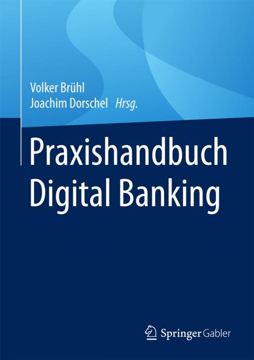 Cover of the book Praxishandbuch Digital Banking by , Springer Fachmedien Wiesbaden