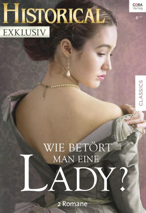 Cover of the book Historical Exklusiv Band 68 by Michelle Willingham, Bronwyn Scott, CORA Verlag