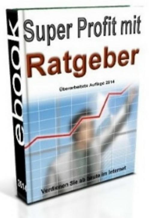 Cover of the book Super Profit mit Ratgeber by Markus Prebeck, neobooks