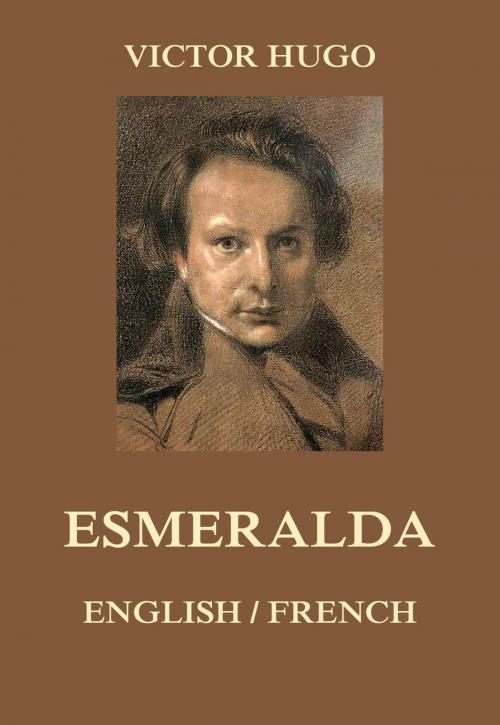 Cover of the book Esmeralda by Victor Hugo, Jazzybee Verlag