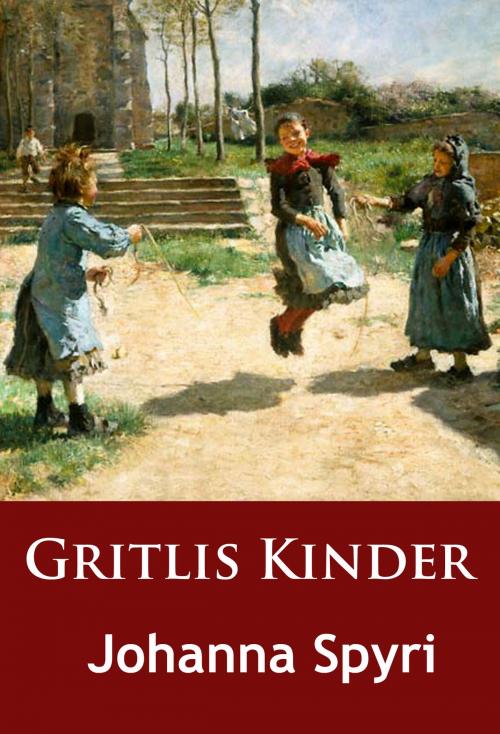 Cover of the book Gritlis Kinder by Johanna Spyri, idb