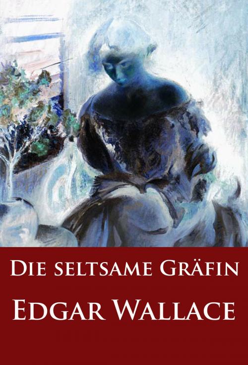 Cover of the book Die seltsame Gräfin by Edgar Wallace, idb