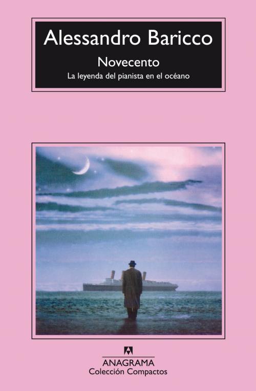 Cover of the book Novecento by Alessandro Baricco, Editorial Anagrama