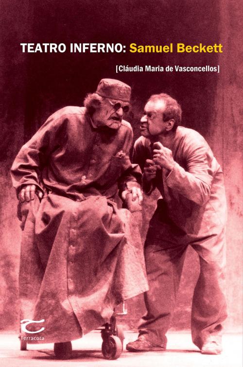 Cover of the book Teatro inferno: Samuel Beckett by Cláudia Maria de Vasconcelos, Terracota Editora