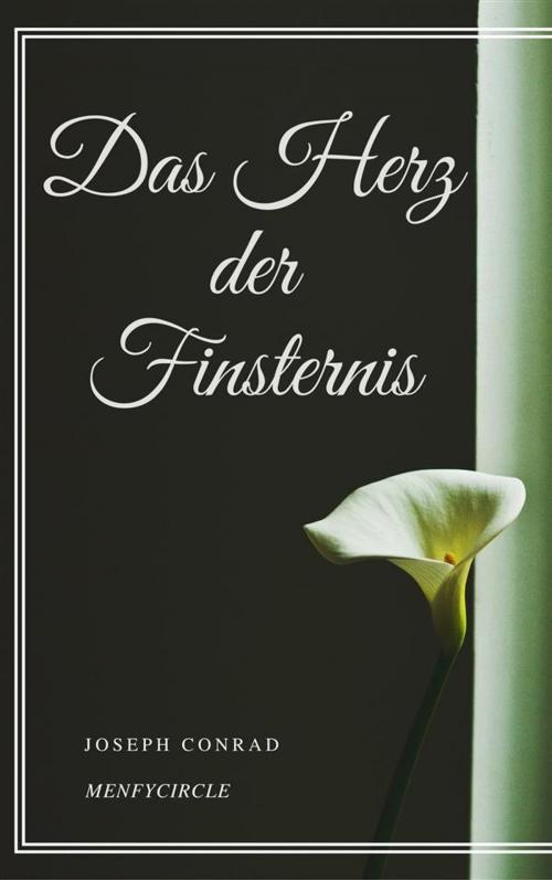 Cover of the book Das Herz der Finsternis by Joseph Conrad, Gérald Gallas