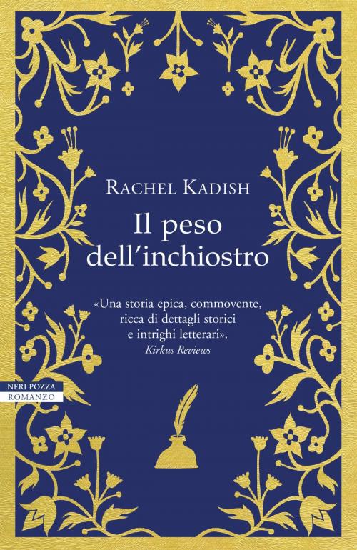 Cover of the book Il peso dell'inchiostro by Rachel Kadish, Neri Pozza